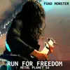 Fuad Monster - Metal Planet, Vol. 16 (Run for Freedom)